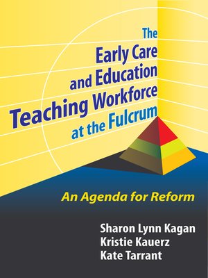 cover image of The Early Care and Education Teaching Workforce at the Fulcrum